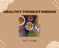 Healthy Tingkat Menus For 2-4 Pax